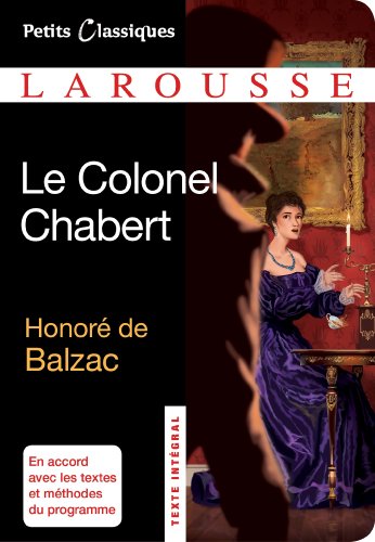 Le Colonel Chabert (Petits Classiques Larousse) von Larousse